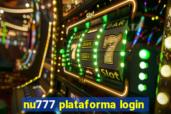 nu777 plataforma login